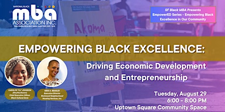 Hauptbild für Empowering Black Excellence:Driving Economic Development & Entrepreneurship