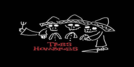 Tres Hombres - Long time coming primary image