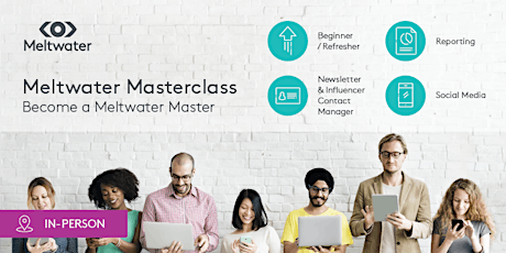 Meltwater In-Person Masterclass primary image
