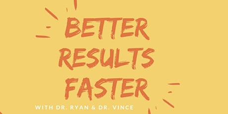 Better Results Faster April 2nd primary image