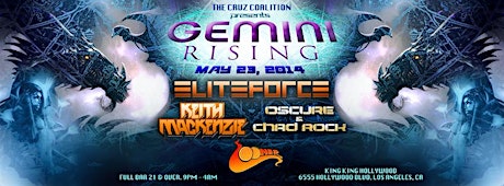 The Cruz Coalition presents: Gemini Rising with Elite Force primary image