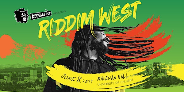 Calgary ReggaeFest's - Riddim West 2019