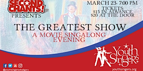 Primaire afbeelding van SECOND CHANTS Presents "The Greatest Show" - A Movie Singalong