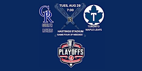 IBL PLAYOFFS: Round One, Game Four: Toronto Maple Leafs @ Guelph Royals* primary image
