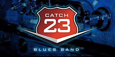 Catch 23 Blues Band primary image