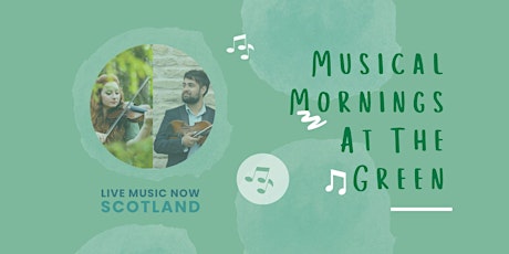 Musical Mornings at the Green: Penny and Matt