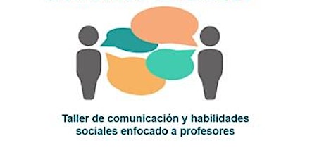 Imagen principal de Taller de comunicación y habilidades sociales para profesores