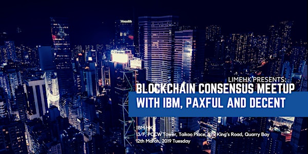 Blockchain Consensus Meetup with IBM, Paxful and DECENT(Token2049 Side Even...