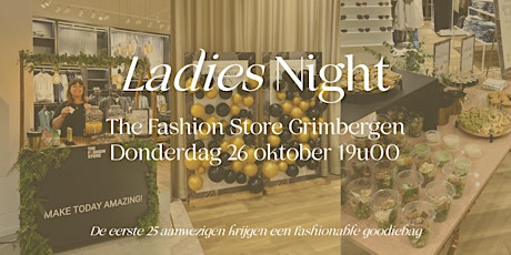 Primaire afbeelding van Ladies Night @ The Fashion Store Grimbergen
