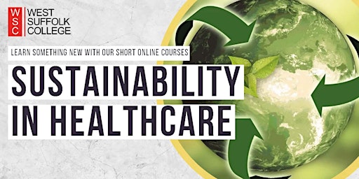 Imagem principal do evento Sustainability in the Healthcare Sector - Short Online Course