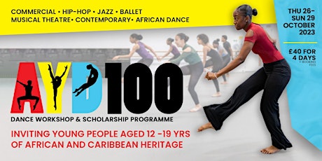 Primaire afbeelding van AYD100 Dance Workshop & Scholarship Programme