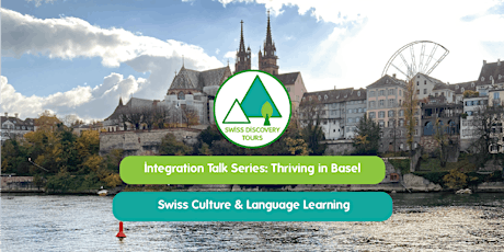 Integration Talk Series: Swiss Culture and Language Learning primary image