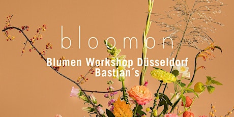 Hauptbild für bloomon Workshop 10. April | Düsseldorf, bastian's