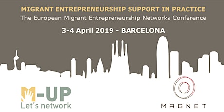 Imagen principal de MIGRANT ENTREPRENEURSHIP SUPPORT - ACCESS TO FINANCE Joint conference of the European migrant entrepreneurship support networks M-UP and MAGNET