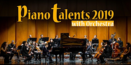 Immagine principale di Piano Talents with Orchestra 2019 - 1a serata - 12 maggio 