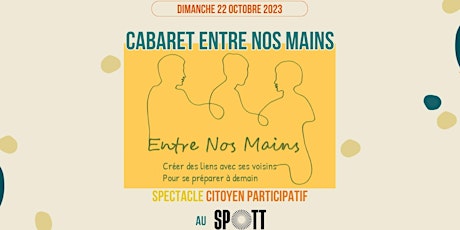 Primaire afbeelding van Entre Nos Mains - Le Cabaret au SPOTT