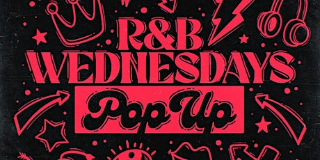 R&B Wednesdays primary image