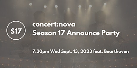 Primaire afbeelding van concert:nova Season 17 Announce Party | Presenting Bearthoven