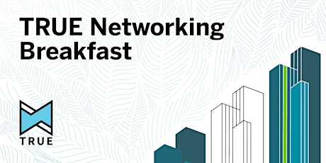 TRUE Networking Breakfast  primärbild