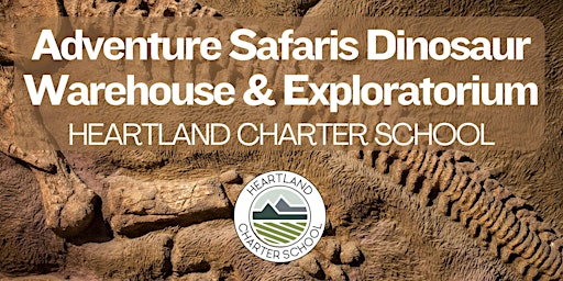 Primaire afbeelding van Adventure Safaris Dinosaur Warehouse - Heartland Charter School