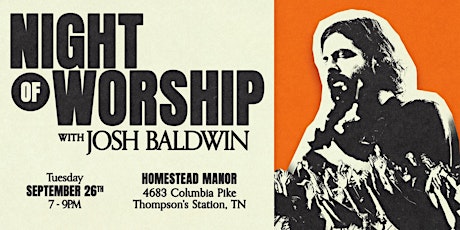 Hauptbild für Night of Worship with Josh Baldwin
