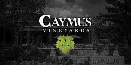Caymus Cabernet's 50th Birthday Party Wine Tasting