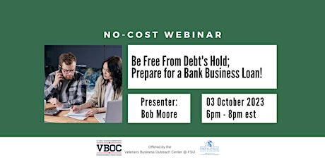 Be Free From Debt's Hold; Prepare for a Bank Business Loan! Webinar primary image