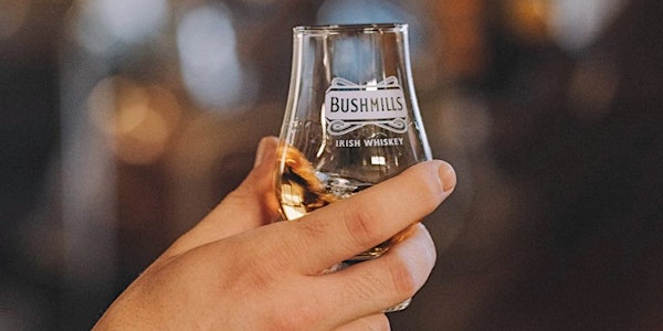 Bushmills Irish Whiskey Tasting Masterclass