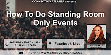 How To Do Standing Room Only Events - FB Live primary image