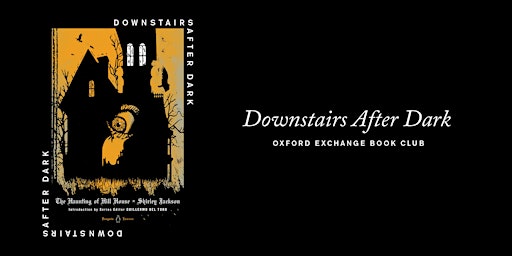 Downstairs After Dark | The Haunting of Hill House primary image