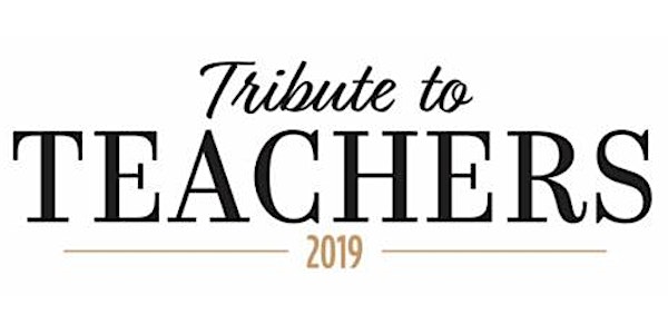 The 12th Annual Tribute to Teachers