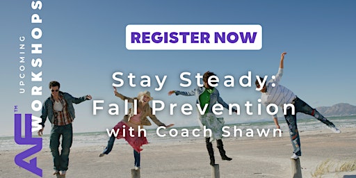 Stay Steady: Fall Prevention primary image