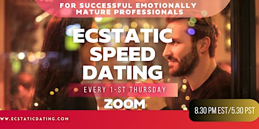 Hauptbild für VIRTUAL - Ecstatic Dating For Successful  Emotionally Mature Singles