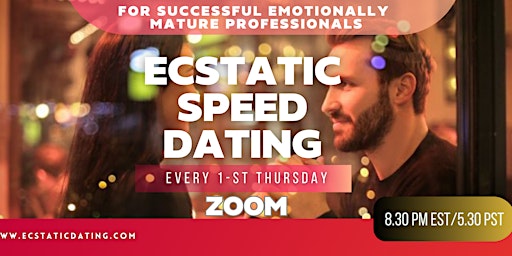 Primaire afbeelding van VIRTUAL - Ecstatic Dating For Successful  Emotionally Mature Singles