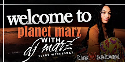 Primaire afbeelding van Touchdown on Planet Marz with DJ Marz every Wednesday