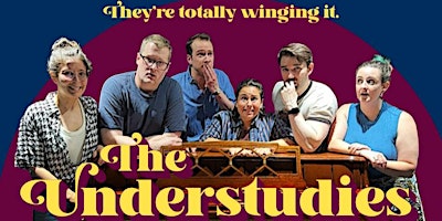 The Understudies: An Improvised Musical primary image