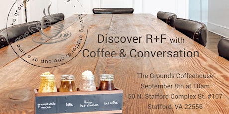 Primaire afbeelding van Discover R+F with Coffee & Conversation