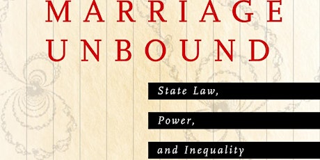 Marriage Unbound: State Law, Power, and Inequality in Contemporary China