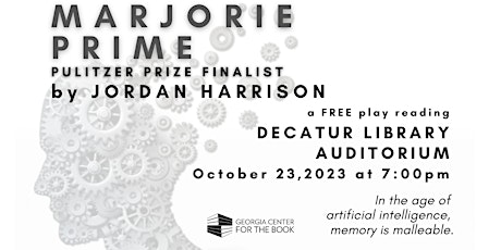 Hauptbild für "Marjorie Prime" a free reading of the Pulitzer Prize finalist play.