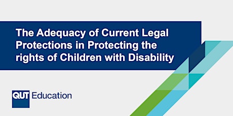 The Adequacy of Current Legal Protections in Protecting the rights of Children with Disability primary image