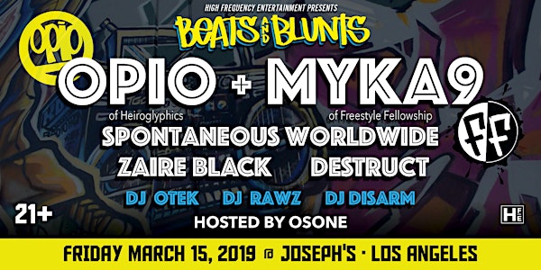 Opio + Myka9 at Beats and Blunts