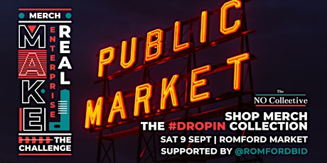 Imagem principal do evento SHOP | #Dropin Collection | Pop-Up Shop @Romford Market