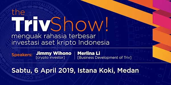 The Triv Show! Menguak Rahasia Terbesar Investasi Aset Kripto Indonesia