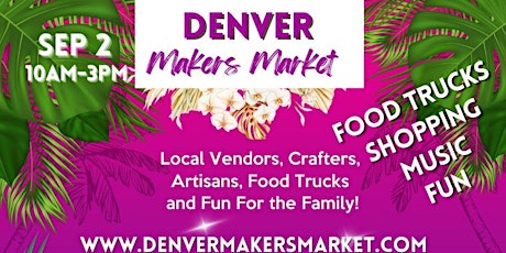 Denver Makers Market primary image