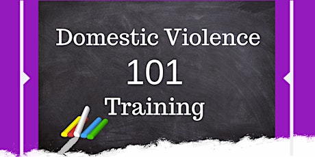 Domestic Violence 101 Community Training primary image