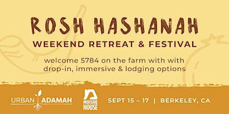 Rosh Hashanah Festival & Weekend Retreat at Urban Adamah primary image