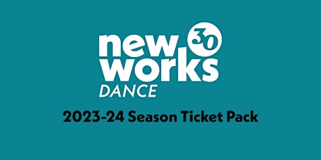 Imagem principal de New Works 2023-24 Season Ticket Pack