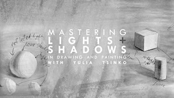 Mastering Lights and Shadows in Drawing and Painting Course primary image