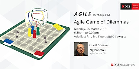 DBS Agile Meet-Ups March 2019 #14  – Agile Game of Dilemmas primary image