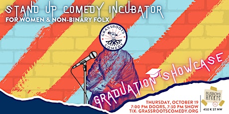 Grassroots Standup Comedy Incubator Graduation Showcase: Fall Cohort! primary image